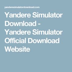 yandere simulator official website download